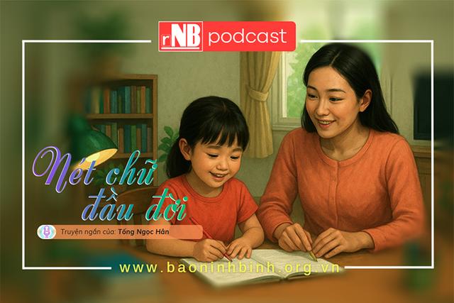 Truyện ngắn: Nét chữ đầu đời