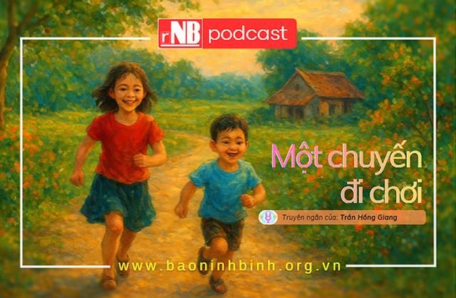 Truyện ngắn: Một chuyến đi chơi