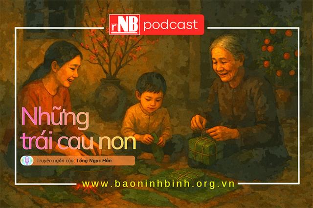 Truyện ngắn: Những trái cau non