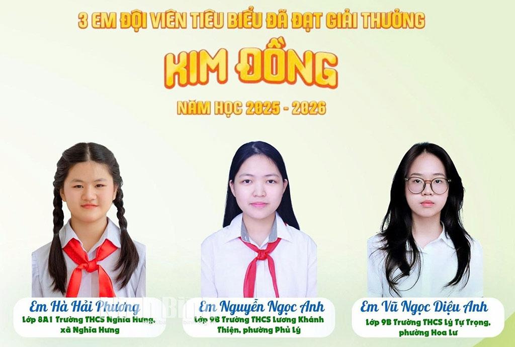 3 đội viên của tỉnh Ninh Bình được nhận Giải thưởng Kim Đồng năm học 2025-2026.