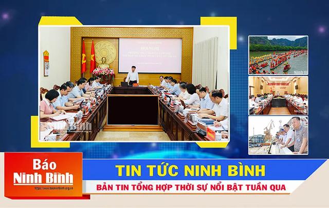 Bản tin thời sự Podcast Báo Ninh Bình điện tử (từ ngày 4/5/2026-11/5/2026)