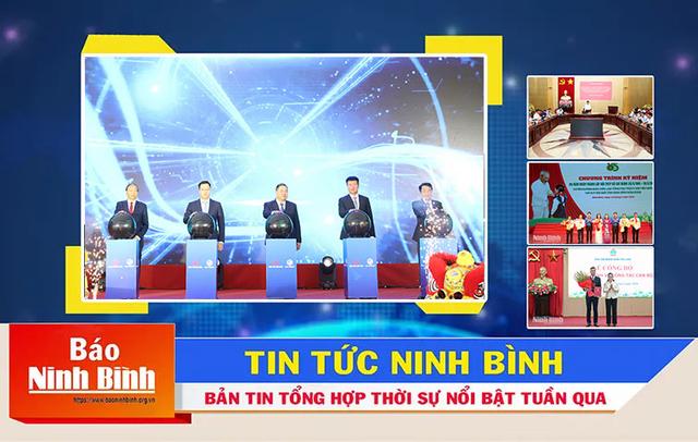 Bản tin thời sự Podcast Báo Ninh Bình điện tử (từ ngày 11/5/2026-18/5/2026)