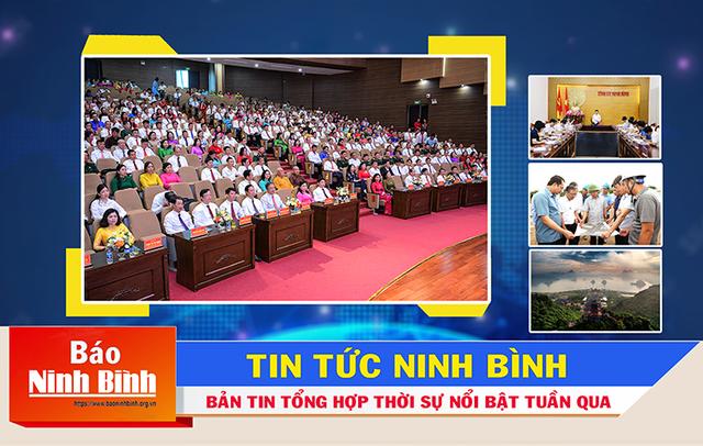 Bản tin thời sự Podcast Báo Ninh Bình điện tử (từ ngày 8-15/9/2025)