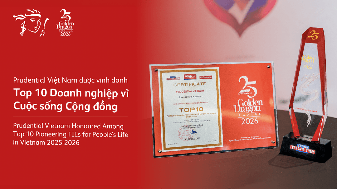 Prudential Việt Nam được vinh danh Top 10 Doanh nghiệp vì Cuộc sống Cộng đồng