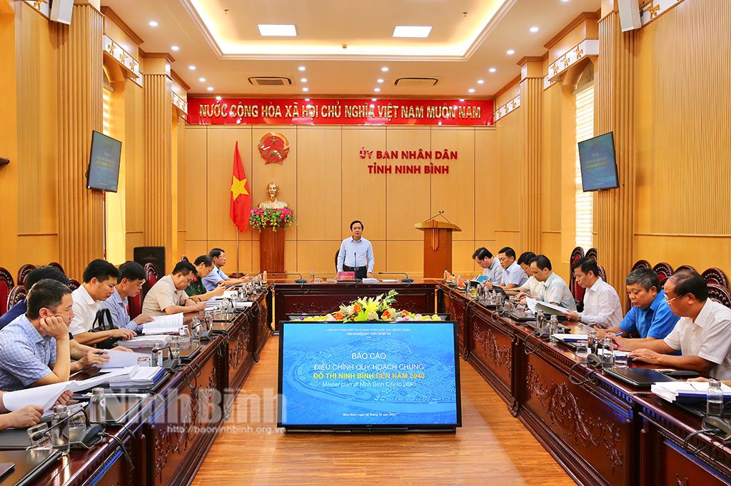 Nghe báo cáo đồ án điều chỉnh Quy hoạch chung đô thị Ninh Bình đến năm 2040