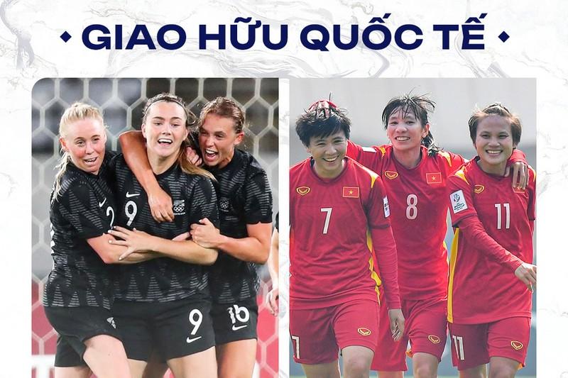 Đội tuyển nữ Việt Nam đấu giao hữu cùng New Zealand