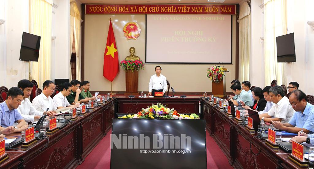 Hội nghị UBND tỉnh phiên thường kỳ tháng 6
