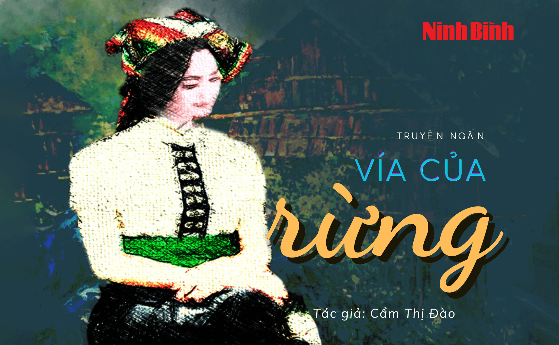 [Audio] Truyện ngắn: Vía của rừng