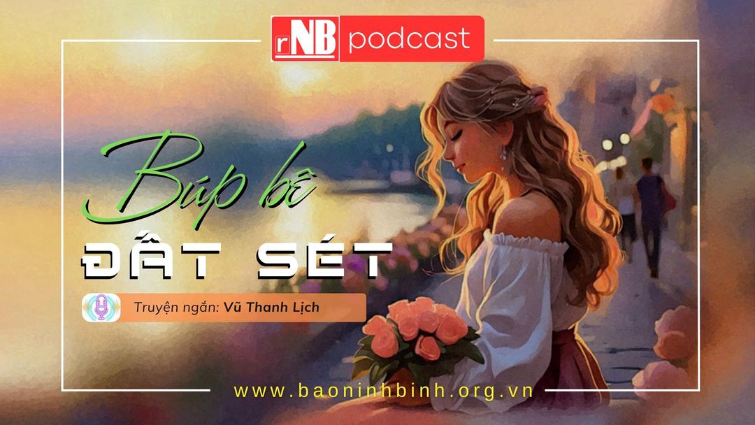 [Audio] Truyện ngắn: Búp bê đất sét