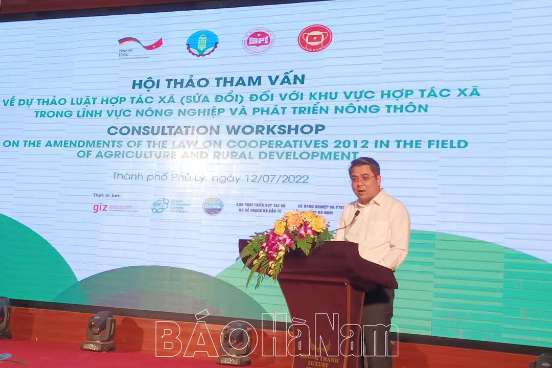 Hội thảo Tham vấn về Dự thảo Luật Hợp tác xã (sửa đổi) đối với khu vực HTX trong lĩnh vực nông nghiệp và PTNT