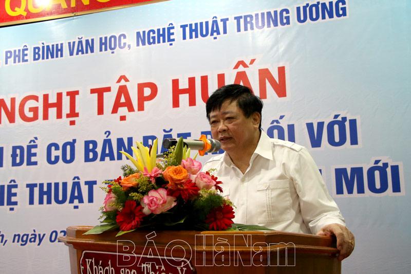 Tập huấn “Những vấn đề cơ bản đặt ra đối với Văn học Nghệ thuật trước yêu cầu mới”