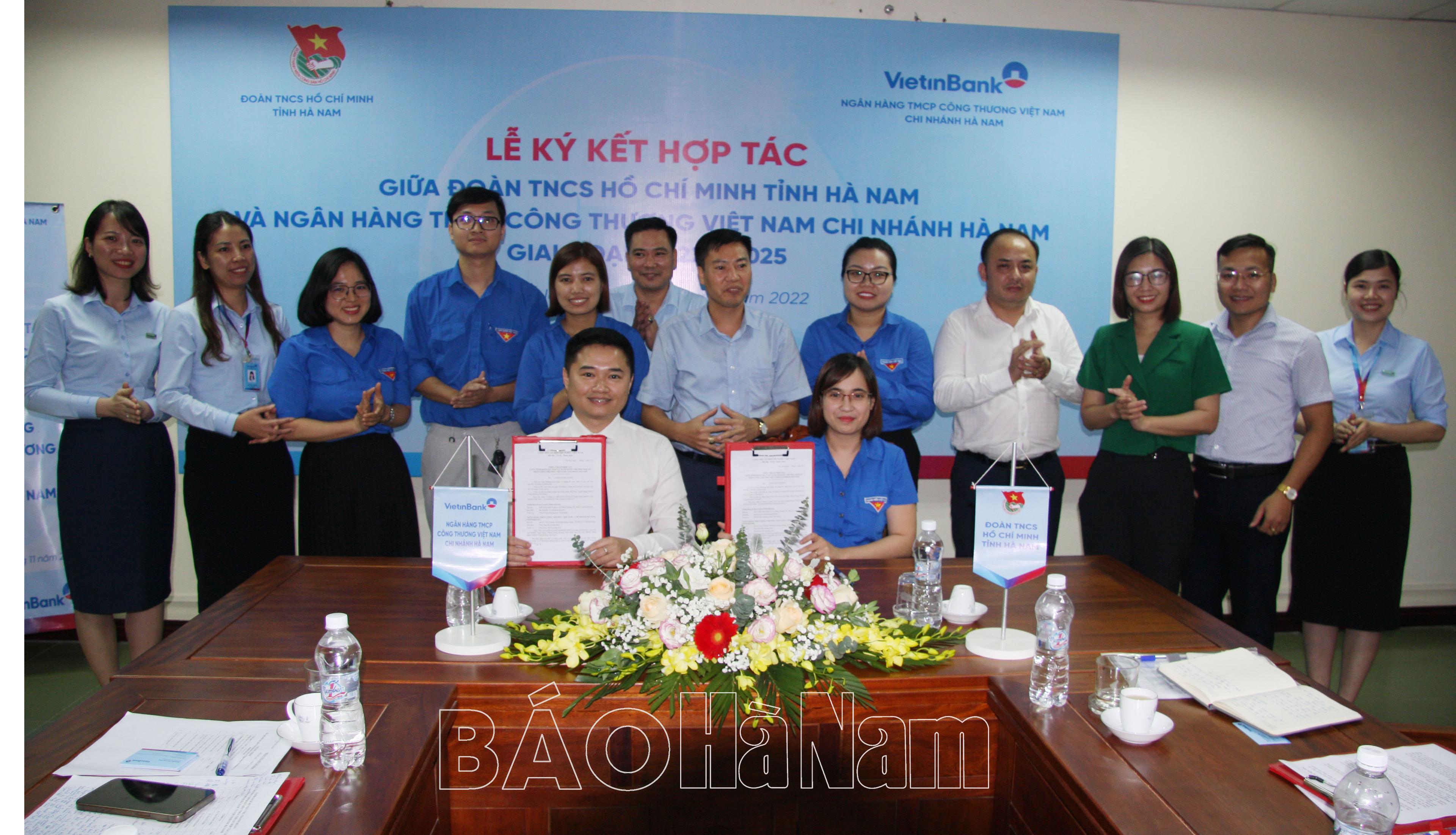 Tỉnh đoàn ký kết hợp tác giai đoạn 2022 – 2025 với Vietinbank Hà Nam
