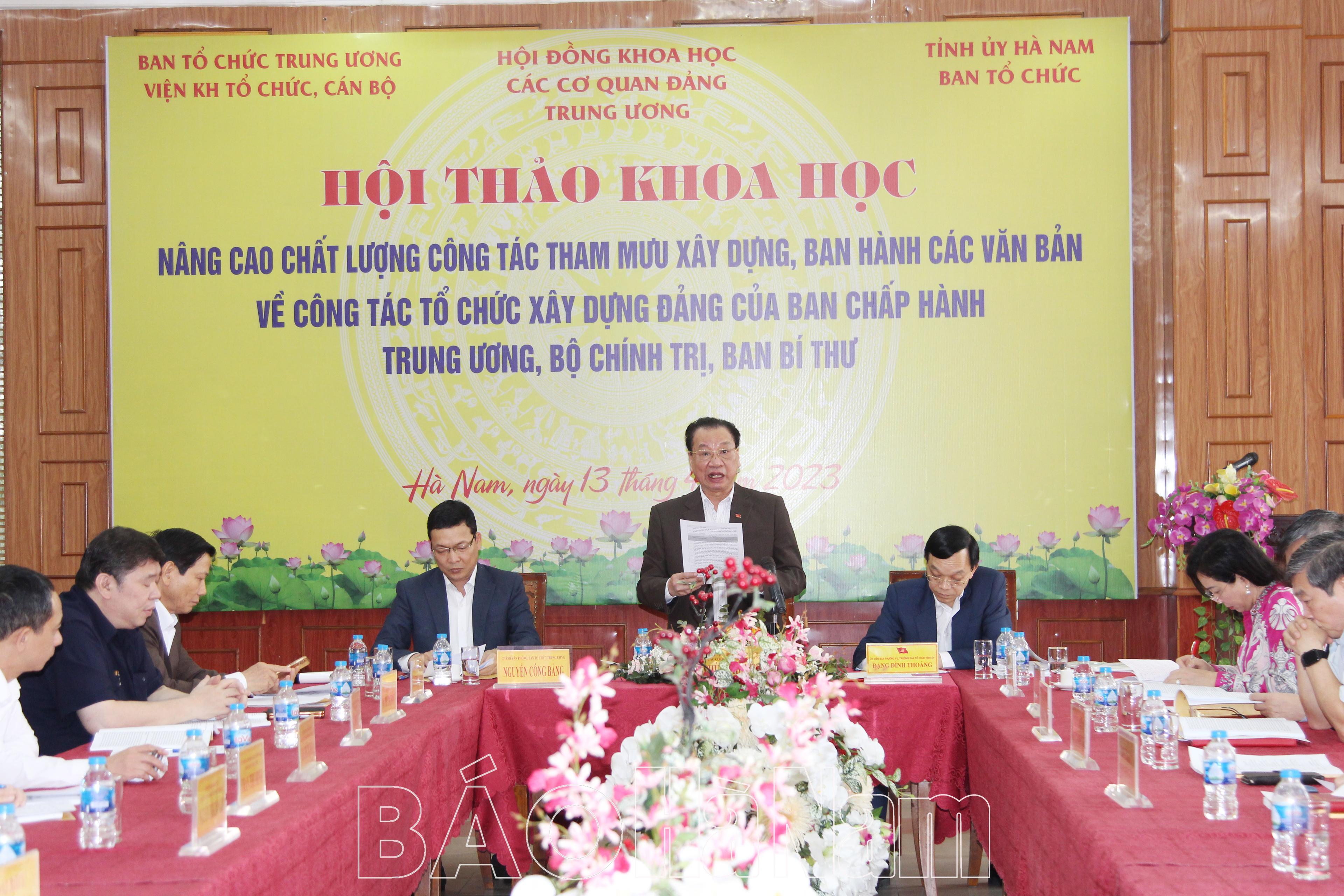 Hội thảo khoa học về Nâng cao chất lượng công tác tham mưu xây dựng, ban hành các văn bản về công tác tổ chức xây dựng Đảng