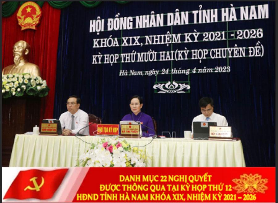 Danh mục 22 nghị quyết được thông qua tại Kỳ họp thứ 12 HĐND tỉnh Hà Nam khóa XIX, nhiệm kỳ 2021 – 2026