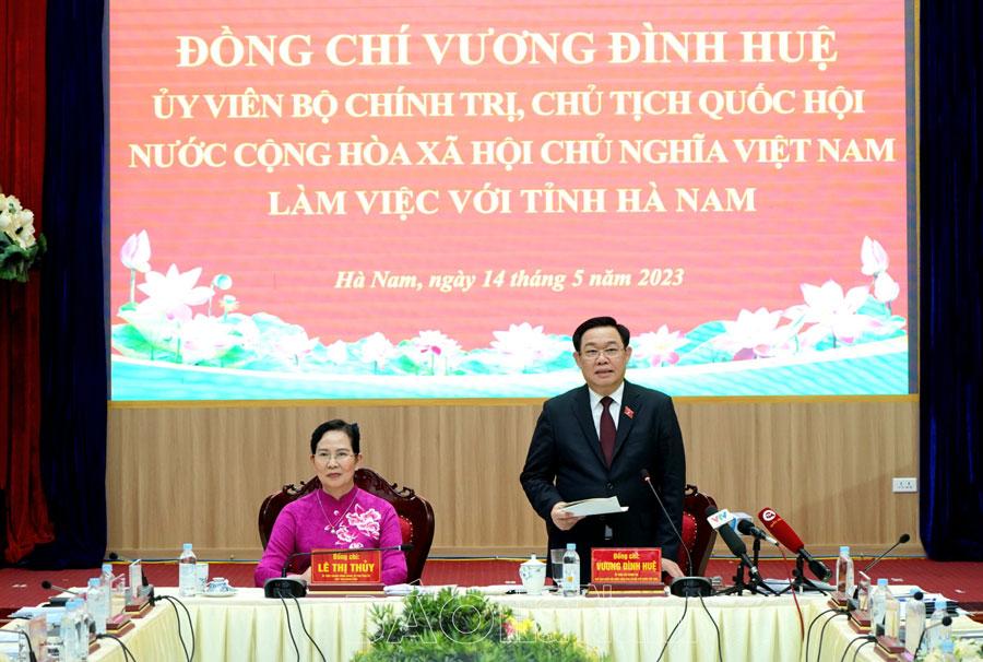 Chủ tịch Quốc hội Vương Đình Huệ làm việc với Ban Thường vụ Tỉnh ủy Hà Nam