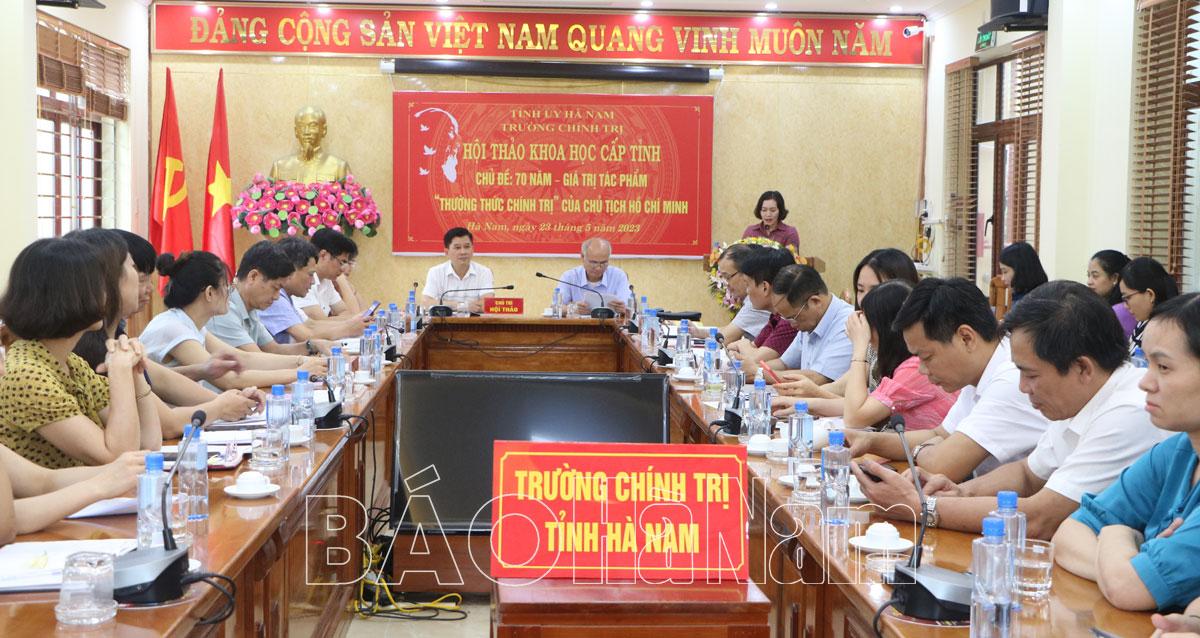 Trường Chính trị tỉnh tổ chức hội thảo khoa học “70 năm - Giá trị tác phẩm “Thường thức chính trị” của Chủ tịch Hồ Chí Minh”