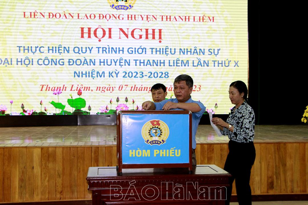 LĐLĐ huyện Thanh Liêm thực hiện quy trình giới thiệu nhân sự Đại hội Công đoàn huyện lần thứ X, nhiệm kỳ 2023- 2028