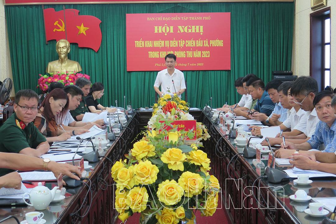 Thành phố Phủ Lý triển khai nhiệm vụ diễn tập năm 2023