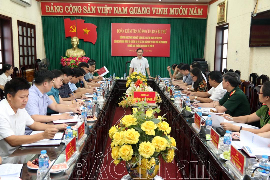 Đoàn kiểm tra của Ban Bí thư làm việc với Ban Thường vụ Thành ủy Phủ Lý