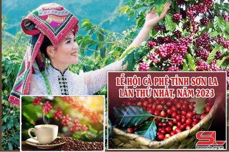 Chương trình Lễ hội Cà phê tỉnh Sơn La lần thứ nhất năm 2023