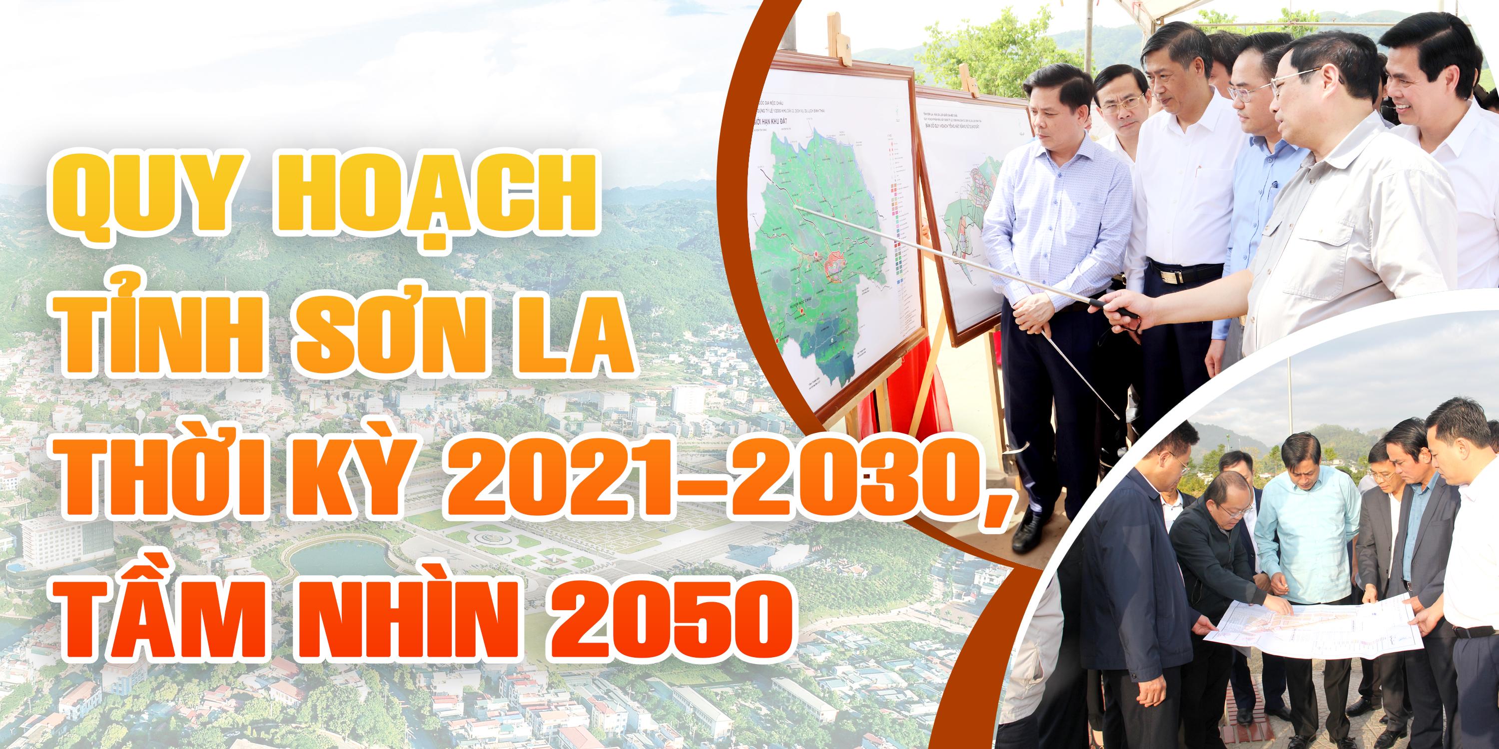 Quy hoạch tỉnh Sơn La giai đoạn 2021-2030, tầm nhìn 2050
