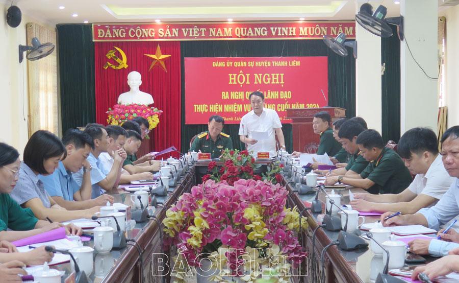 Đảng uỷ Quân sự huyện Thanh Liêm ra nghị quyết lãnh đạo thực hiện nhiệm vụ 6 tháng cuối năm