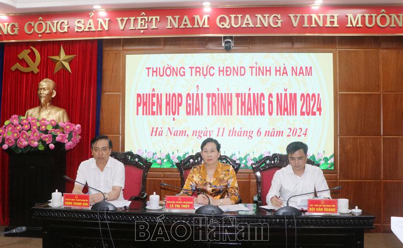 Thường trực HĐND tỉnh tổ chức phiên họp giải trình tháng 6/2024