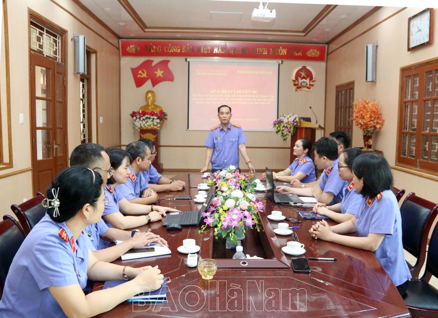 Chi bộ Viện KSND huyện Thanh Liêm sinh hoạt chuyên đề học tập Quy định số 144 của Bộ Chính trị