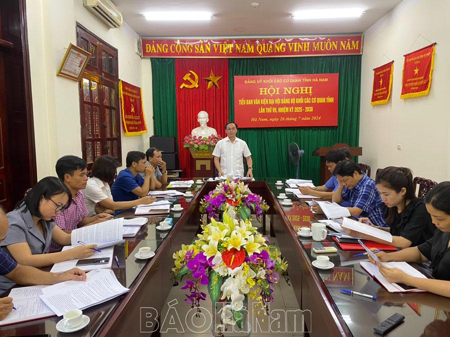 Hội nghị Tiểu ban văn kiện Đại hội đại biểu Đảng bộ Khối các cơ quan tỉnh lần thứ VII, nhiệm kỳ 2025-2030