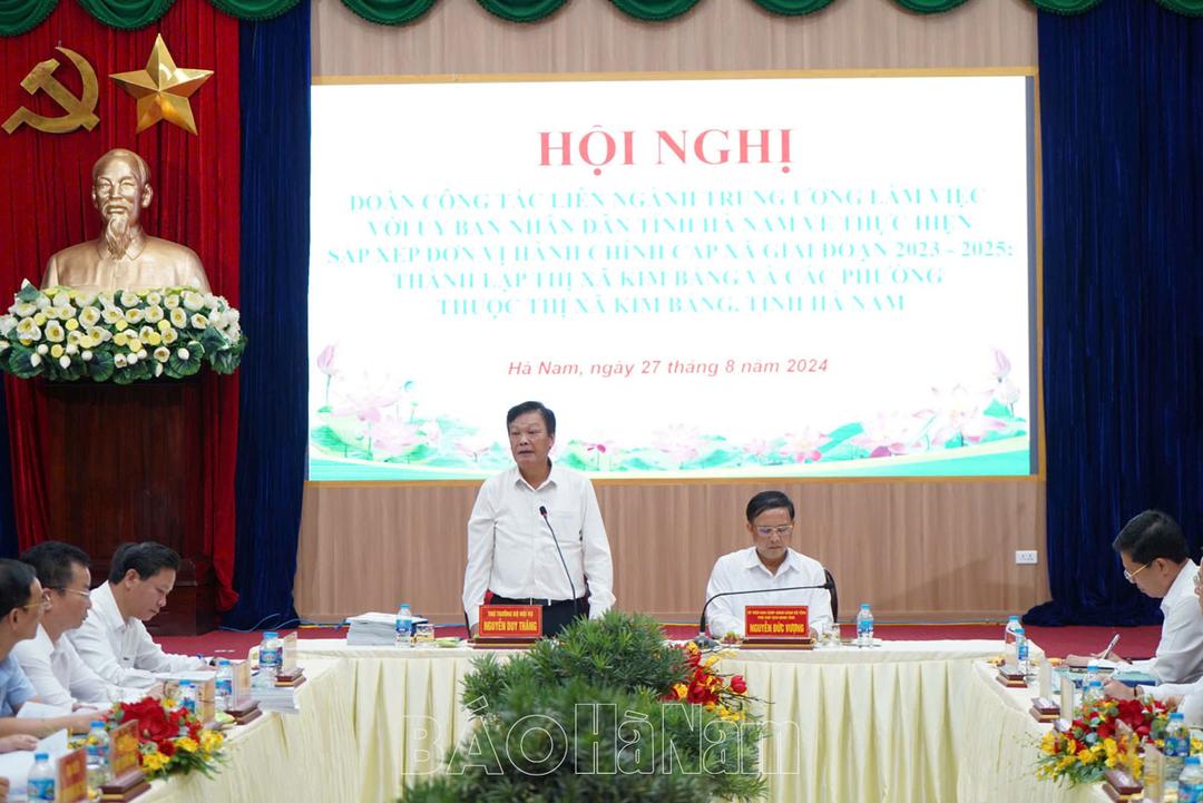 Đoàn công tác liên ngành Trung ương làm việc với UBND tỉnh về thực hiện sắp xếp đơn vị hành chính cấp xã và việc thành lập thị xã Kim Bảng