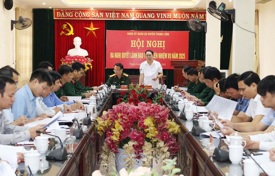 Đảng ủy quân sự Thanh Liêm ra nghị quyết lãnh đạo thực hiện nhiệm vụ năm 2025