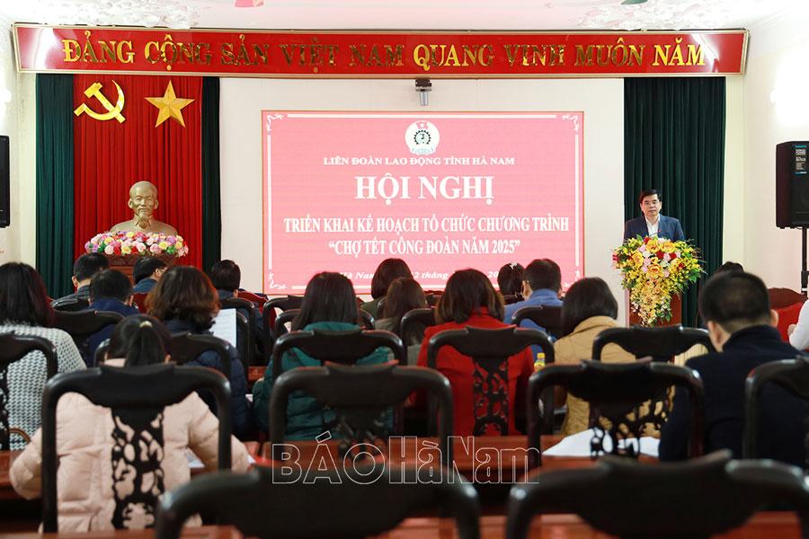 Từ 18-19/01/2025 sẽ tổ chức Chương trình “Chợ Tết Công đoàn năm 2025”