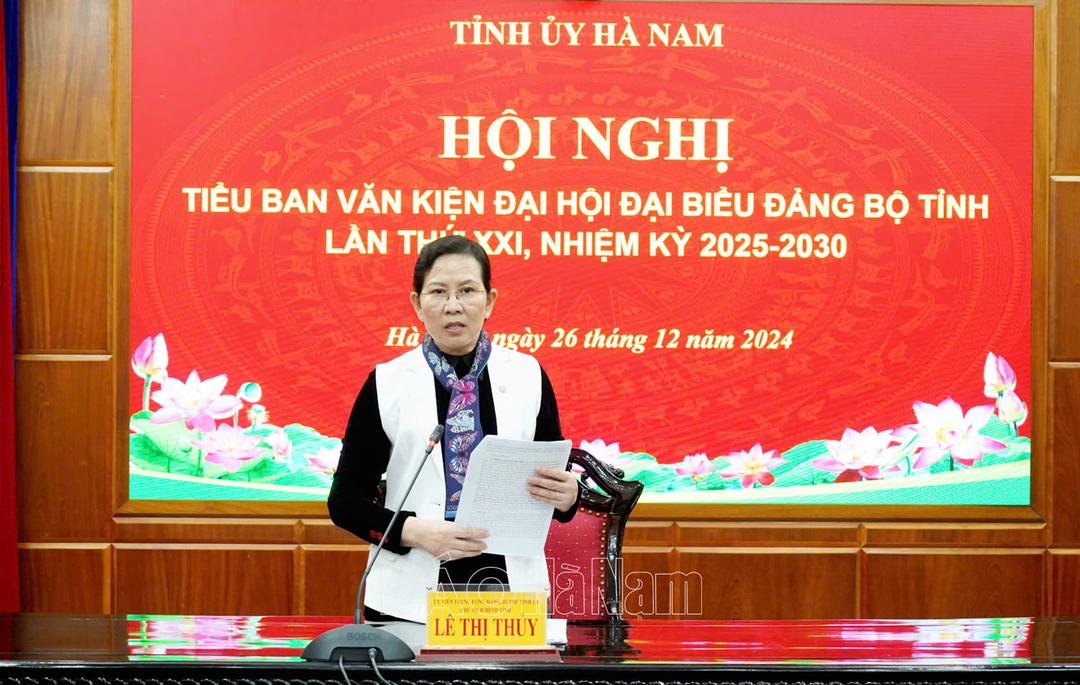 Họp Tiểu ban Văn kiện Đại hội đại biểu Đảng bộ tỉnh lần thứ XXI, nhiệm kỳ 2025-2030
