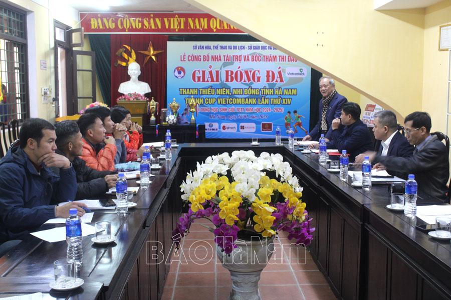 Họp kỹ thuật và công bố tài trợ Giải Bóng đá Thanh thiếu niên, nhi đồng tỉnh Hà Nam lần thứ XIV - Cúp Vietcombank