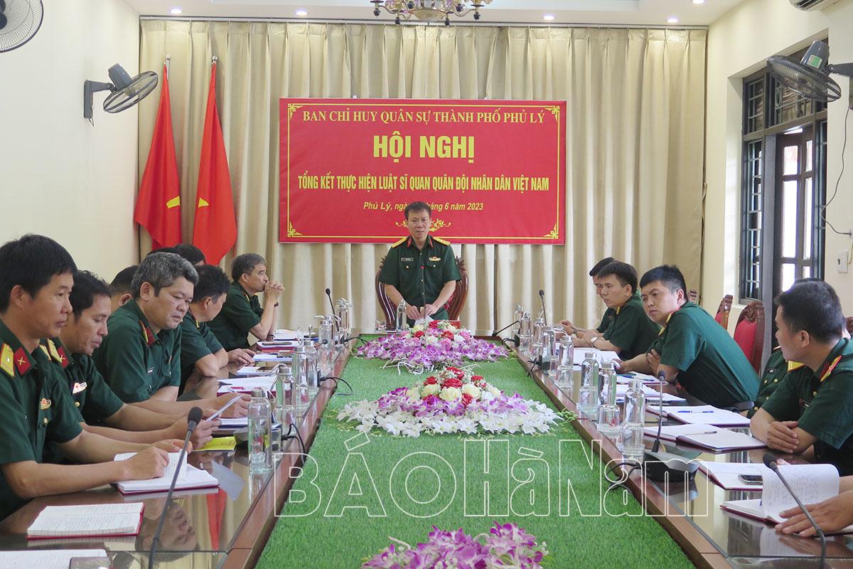 Ban CHQS thành phố Phủ Lý tổng kết Luật Sĩ quan Quân đội nhân dân Việt Nam