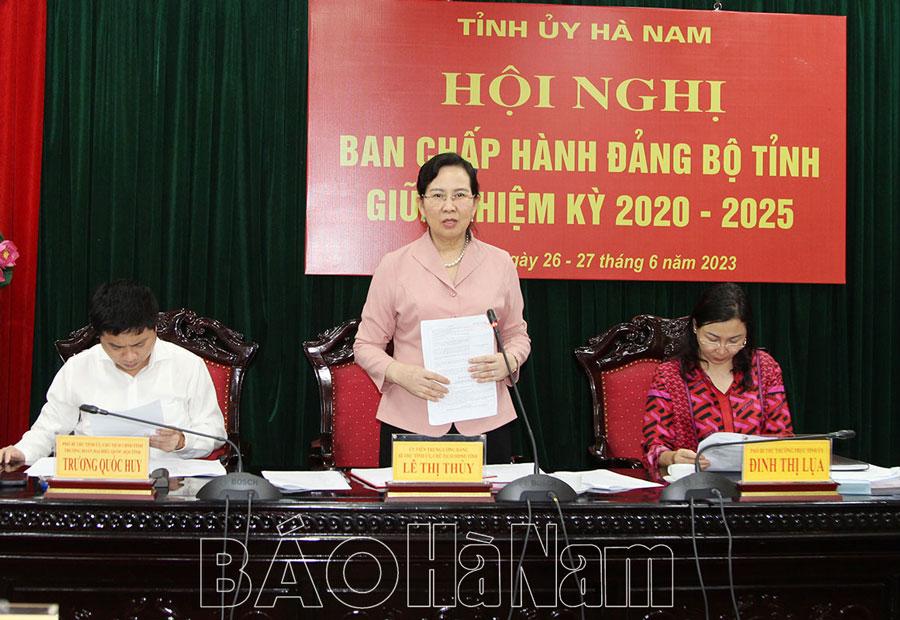 Ban Chấp hành Đảng bộ tỉnh thảo luận kết quả công tác 6 tháng đầu năm; nhiệm vụ trọng tâm 6 tháng cuối năm