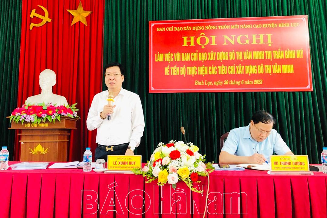 BCĐ xây dựng NTM nâng cao huyện Bình Lục làm việc với thị trấn Bình Mỹ về tiến độ thực hiện các tiêu chí xây dựng đô thị văn minh