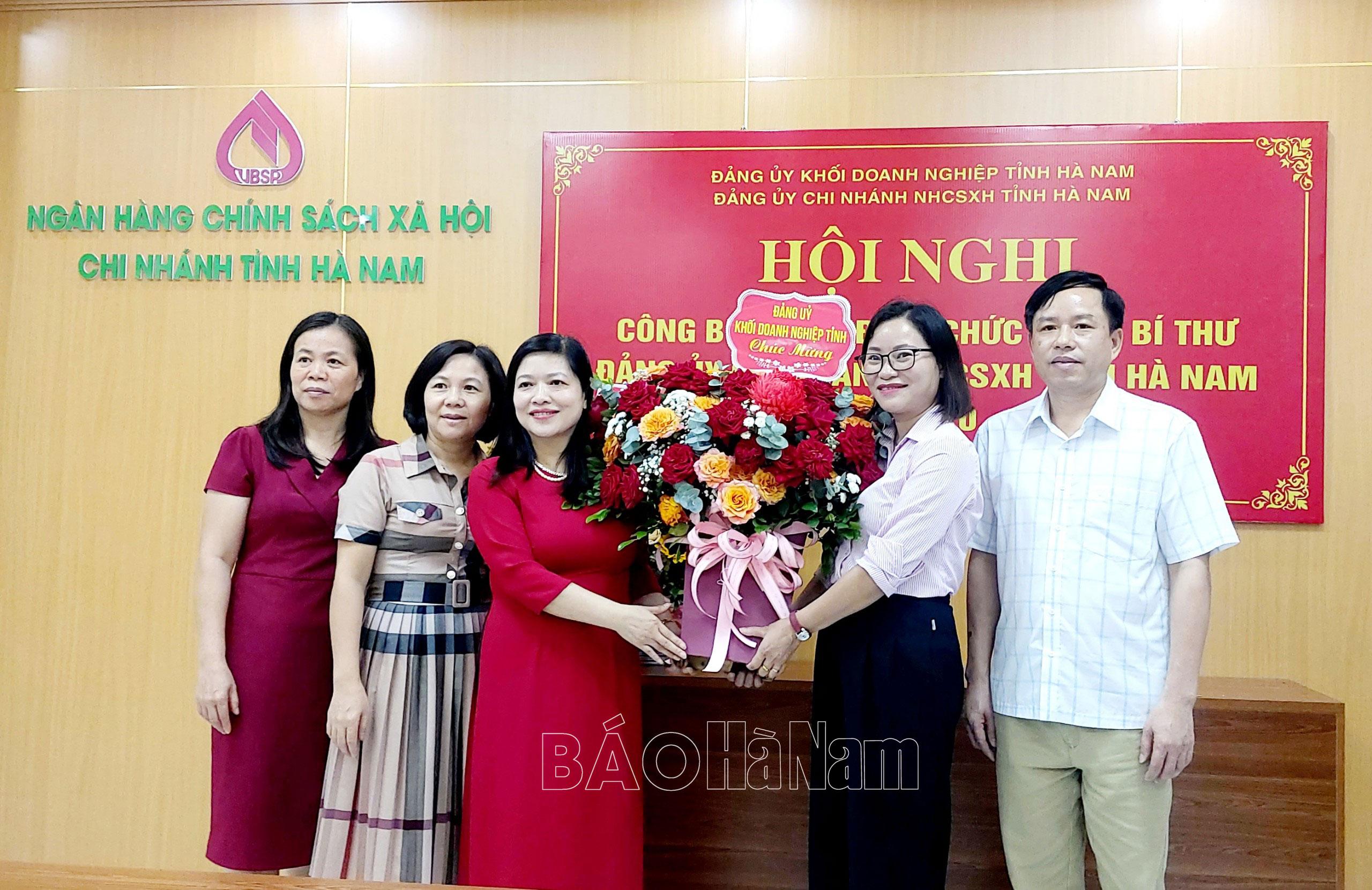 Công bố Quyết định chức danh Bí thư Đảng bộ Ngân hàng Chính sách xã hội tỉnh Hà Nam