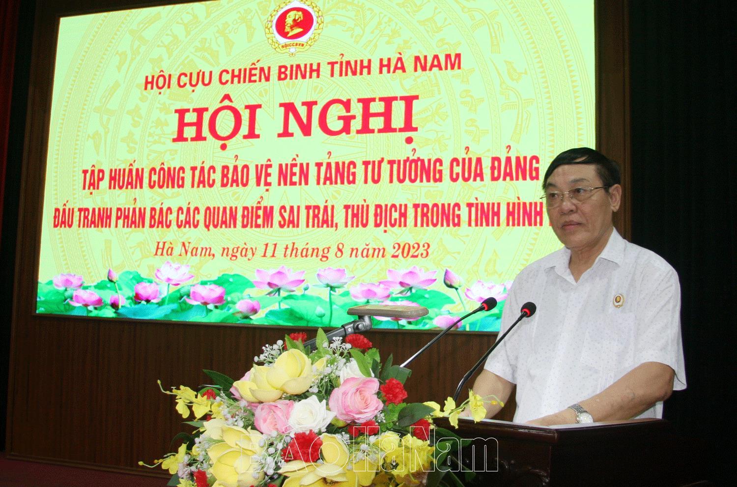 Hội CCB tỉnh tập huấn công tác bảo vệ nền tảng tư tưởng của Đảng, đấu tranh phản bác các quan điểm sai trái, thù địch trong tình hình mới