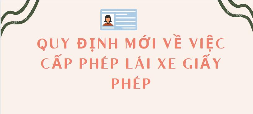 Quy định mới về cấp đổi giấy phép lái xe
