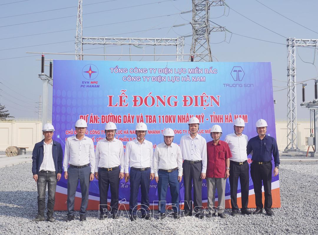 Công ty Điện lực Hà Nam tổ chức đóng điện TBA 110 kV Nhân Mỹ