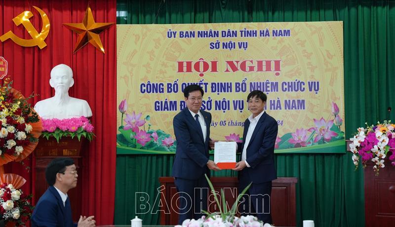 Bí thư Huyện ủy Bình Lục Lê Xuân Huy được bổ nhiệm giữ chức Giám đốc Sở Nội vụ tỉnh Hà Nam