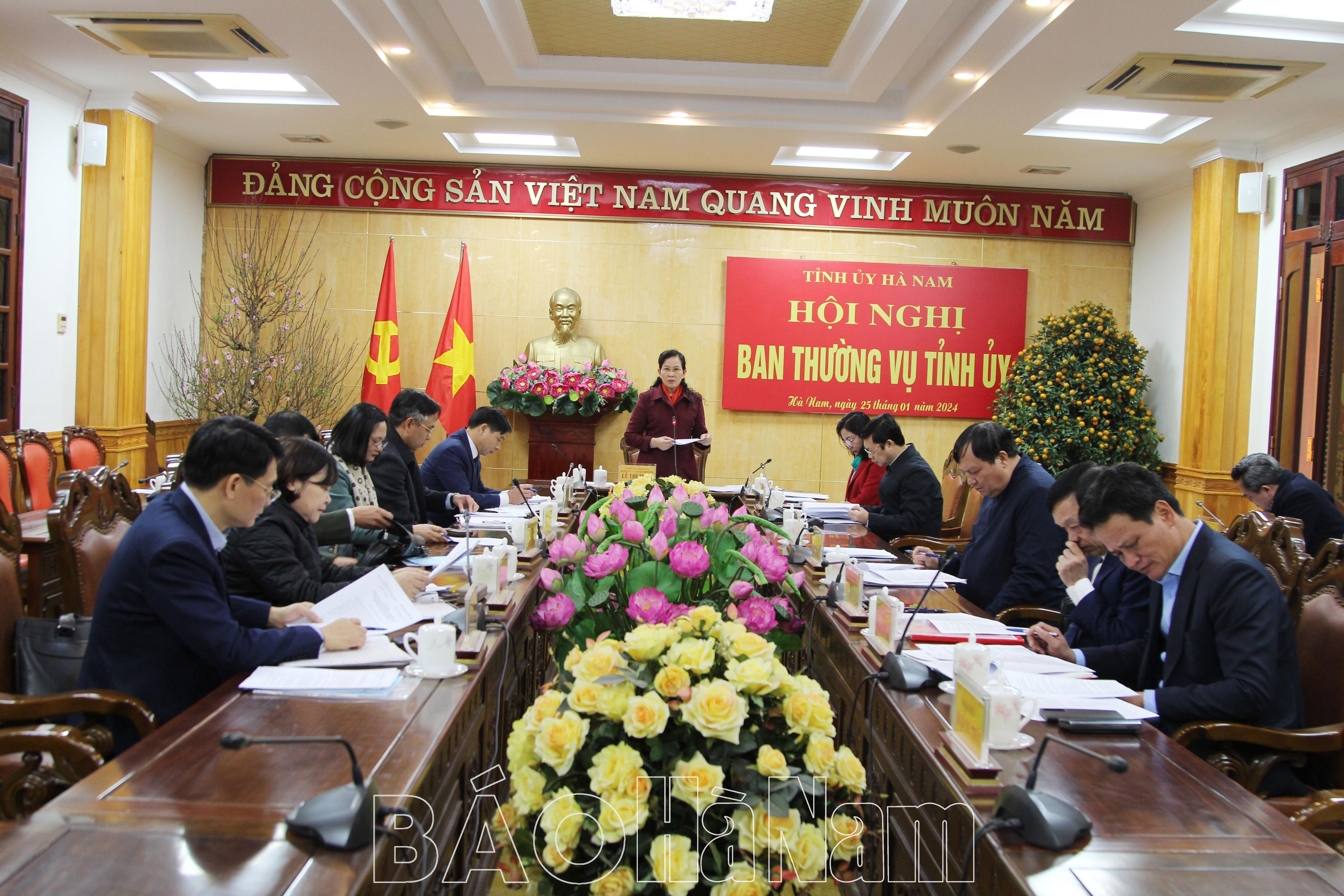 Ban Thường vụ Tỉnh ủy họp cho ý kiến, cho chủ trương các nội dung theo thẩm quyền