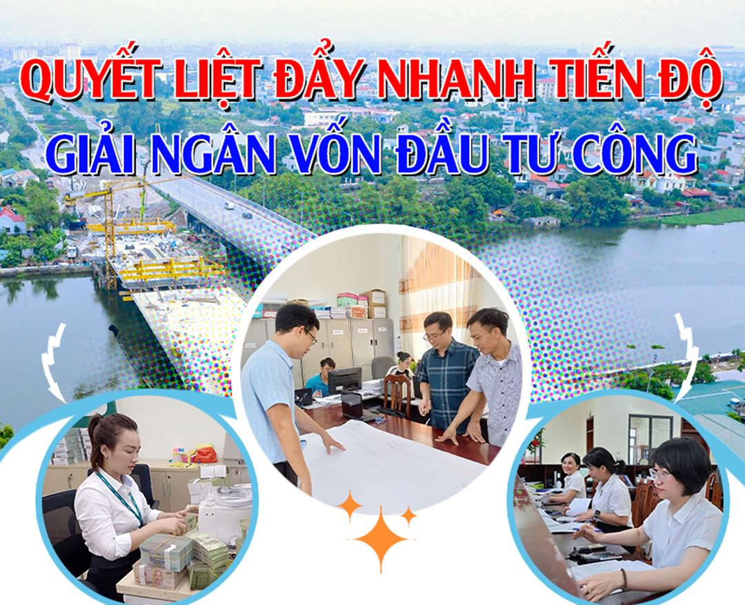 Quyết liệt đẩy nhanh tiến độ giải ngân vốn đầu tư công