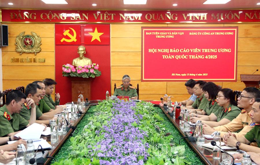 Bộ Công an phối hợp tổ chức hội nghị báo cáo viên Trung ương toàn quốc tháng 4