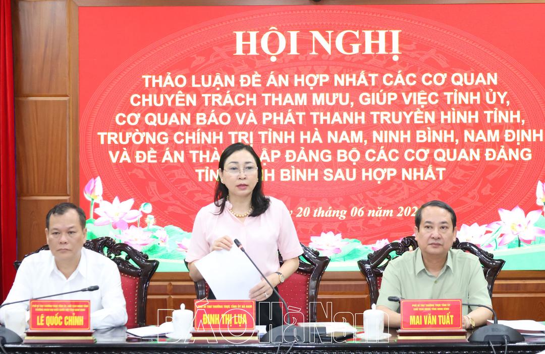 Hội nghị thảo luận, thống nhất Đề án hợp nhất, thành lập các cơ quan, đơn vị khối Đảng