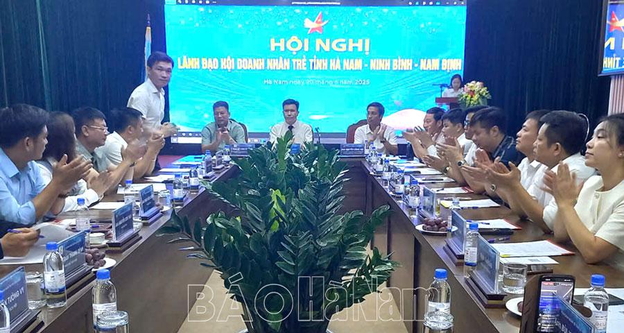 Hội nghị lãnh đạo Hội Doanh nhân trẻ tỉnh Hà Nam, Nam Định, Ninh Bình