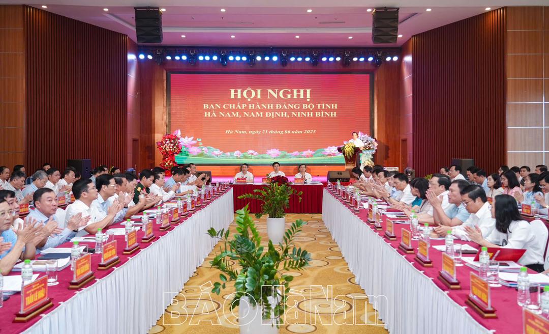 Ban Chấp hành Đảng bộ tỉnh Hà Nam, Nam Định, Ninh Bình thông qua tổ chức bộ máy thực hiện sáp nhập tỉnh
