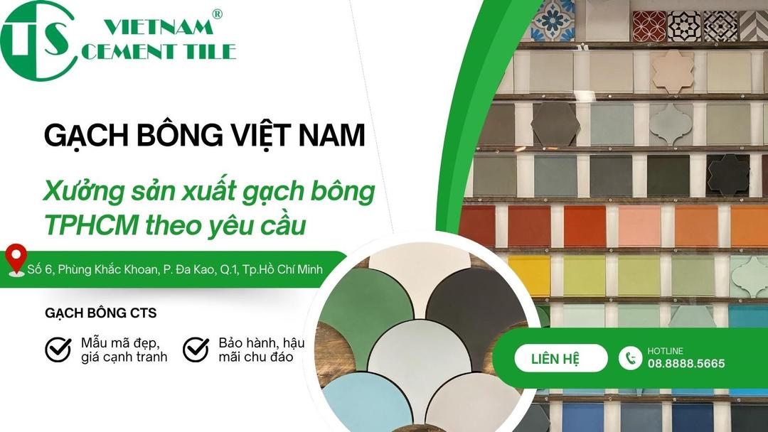 Gạch Bông Việt Nam - Xưởng sản xuất gạch bông TPHCM theo yêu cầu.