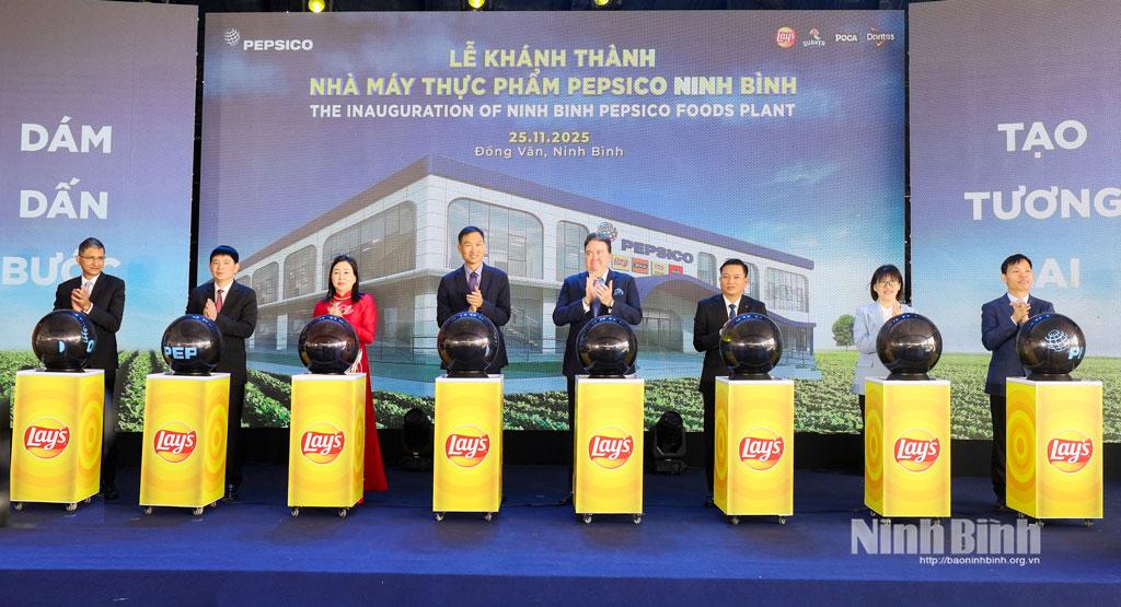 Khánh thành Nhà máy Thực phẩm PepsiCo Ninh Bình